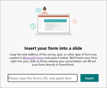 Select the URL of the form or quiz youd like to insert