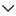 ChevronDown