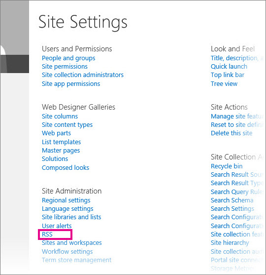 SharePoint Site Settings page with the RSS link highlighted under Site Administration